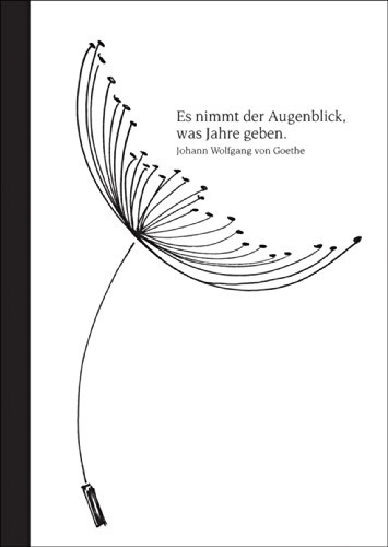 Kartenkaufrausch Edle Trauerkarte mit Goethe Zitat: Es nimmt der Augenblick • Anteilnahme zeigende Premium Grußkarte um im Sterbefall zu kondolieren
