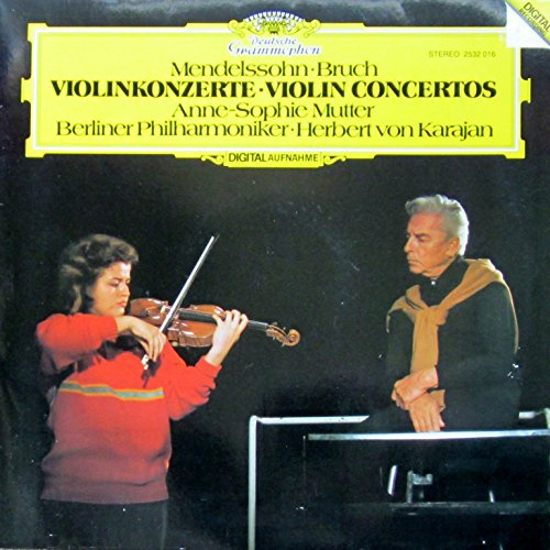 Mendelssohn/Bruch: Violinkonzerte / Violin Concertos [Schallplatte] Felix Mendelssohn-Bartholdy; Max Bruch; Herbert von Karajan; Berliner Philharmoniker and Anne-Sophie Mutter