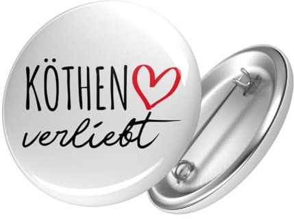 Huuraa Button Köthen Anhalt verliebt Ansteckbutton Größe 25mm mit Namen deiner Lieblingsstadt in Sachsen-Anhalt Geschenk Idee für Freunde und Familie