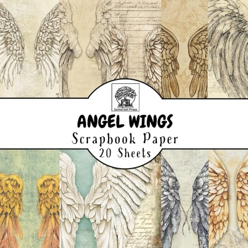 Angel Wings Scrapbook Paper: 20 Double-Sided Sheets for Scrapbooking, Junk Journals, Card Making, Decoupage, Origami, Paper Crafts, DIY Projects and Mixed Media
