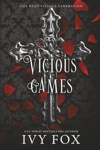 Vicious Games: A Mafia Romance (The Next Vicious Generation)