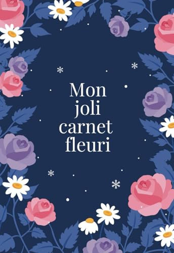 Mon joli carnet fleuri: les rosiers fleurissent en hiver