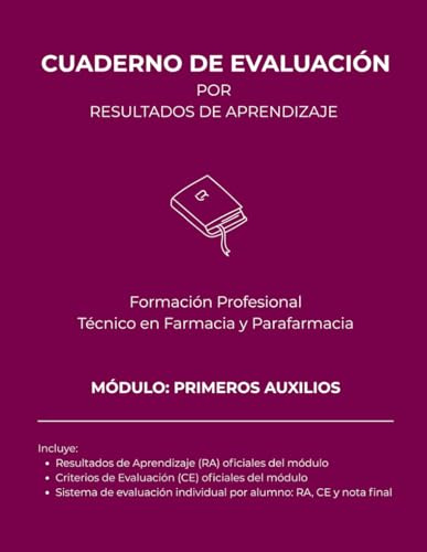 Primeros Auxilios (Cuadernos de Evaluación FP Farmacia y Parafarmacia | 30 Alumnos)