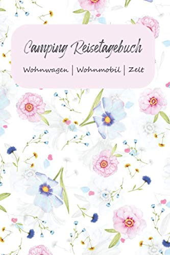 Camping Reisetagebuch Wohnwagen | Wohnmobil | Zelt: A5 Logbuch für Reisen | Camper Tagebuch | Perfektes Reise Zubehör für Reisen durch Norwegen, ... für WoMo, Camper, Reisemobil oder Zelt.