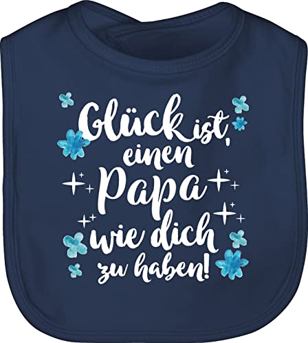 Baby Lätzchen - Geschenk zum Vatertag - Glück ist, einen Papa wie dich zu haben! - weiß - Unisize - Navy Blau - papatagsgeschenk ist kinderlatz vatertagsgeschenk bester babylatz daddy ein haben