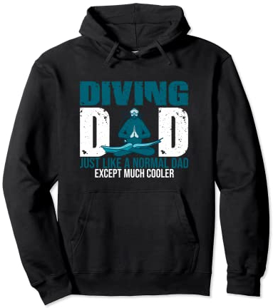 Diving Dad Just Like A Normal Dad Except Much Cooler Vater Pullover Hoodie