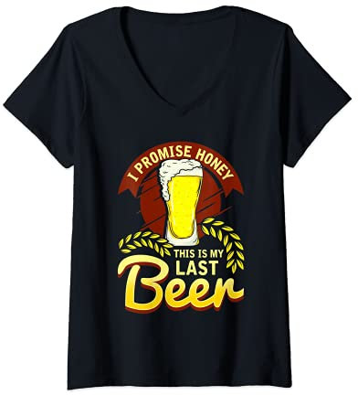 Donna Prometto tesoro che questa è la mia ultima birra - Beer Maglietta con Collo a V