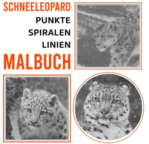 Schneeleopard Punkte Linien Spiralen Malbuch: Enthält 30 Malvorlagen eines fantastischen Tieres im Inneren | Entspannungs- und Stressabbau-Geschenke
