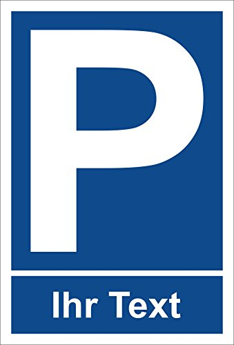 Melis-Folienwerkstatt Schild – Parkplatz – Wunschtext – Parkplatzschild Parken – 15x10cm, 30x20cm und 45x30cm – Bohrlöcher Aufkleber Hartschaum Aluverbund -S00323