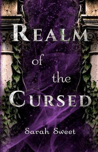 Realm of the Cursed: 1 (Flower and Vine Trilogy)