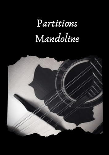 Cahier de musique vierge Tablatures et accords Mandoline 4 Cordes, 100 Pages A4: Carnet bloc-notes vierge tablatures et grilles d'accords pour mandoline 4 cordes pour noter ses partitions musicales