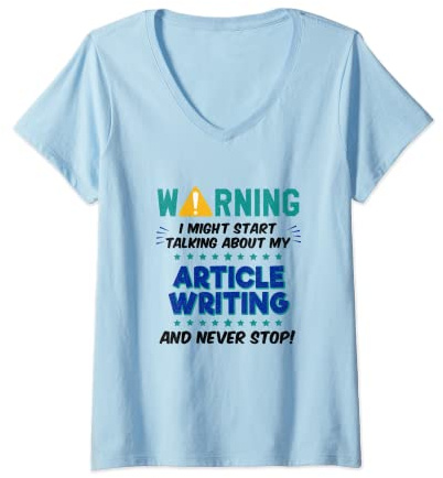 Womens Funny Article Writer Joke Graphic V-Neck T-Shirt