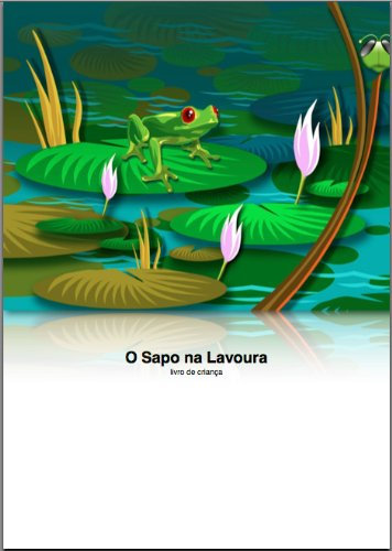 O Sapo na Lavoura (Portuguese Edition)