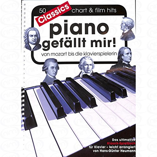 Piano gefaellt mir - Classics - arrangiert für Klavier [Noten/Sheetmusic]