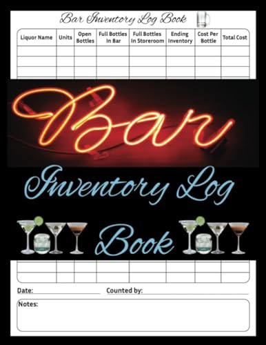 Bar Inventory Log Book: Home, Personal, Small Business Tool for Record Keeping