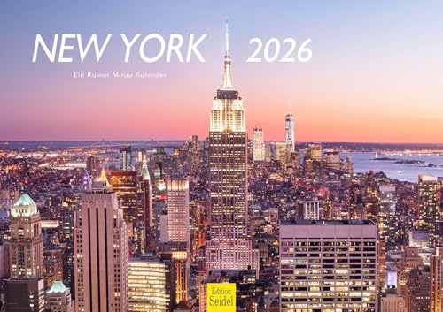 Edition Seidel Premium Kalender New York 2026 Format DIN A3 Wandkalender USA Amerika Big Apple Metropole Skyline Rainer Mirau
