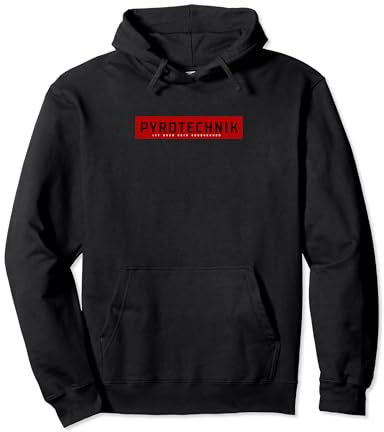 PYRO FEUER - PYROTECHNIK IST DOCH KEIN VERBRECHEN - BENGALO Pullover Hoodie