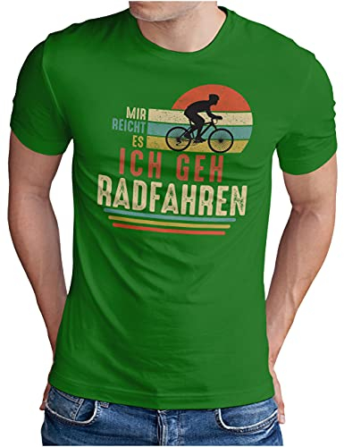 OM3® Mir reicht es ich GEH Radfahren T-Shirt - Herren - Fahrrad Bicycle Cycling - Grün, 4XL