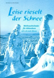 Musikverlage Hans Gerig KG LEISE RIESELT DER Schnee - arrangiert für Akkordeon [Noten/Sheetmusic] Komponist: NICOLAI Paul