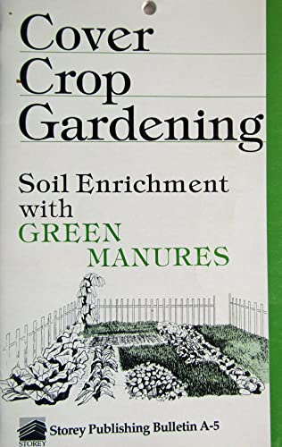 Cover Crop Gardening soil Enrichment with Green Manures