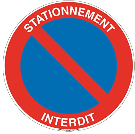 AUA SIGNALETIQUE - Panneau Interdiction - Panneau de Sécurité Circulaire En PVC - (Ø 300 mm, stationnement Interdit)