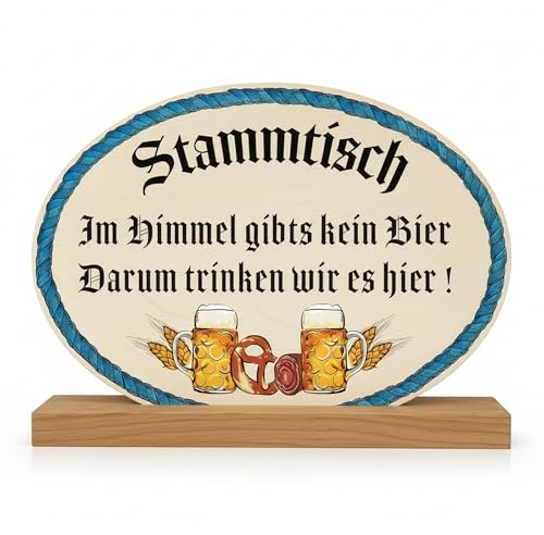 Kaltner Präsente Stammtisch Schild aus Holz mit Stand 20 cm – „Im Himmel gibts kein Bier“ – Tischaufsteller Biergarten Deko – Geschenkidee für Männer – Holz Dekoration Made in Germany