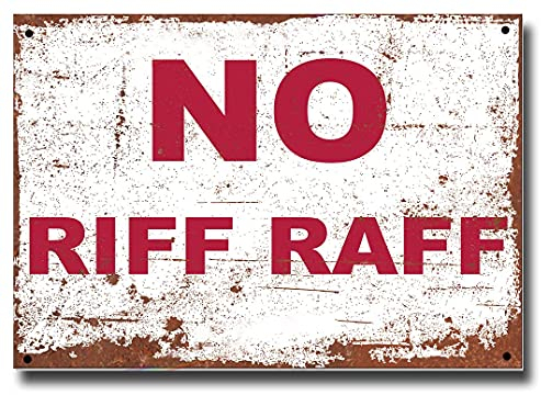 Funny Metal Bar Signs - Fixings Included - Bar Accessories for Home Pub or Outdoor Garden Pub No Riff Raff Wall Plaque Man Cave Gift Ideas Metal Bar Signs with Vintage Memorabilia sign 20cm x 15cm