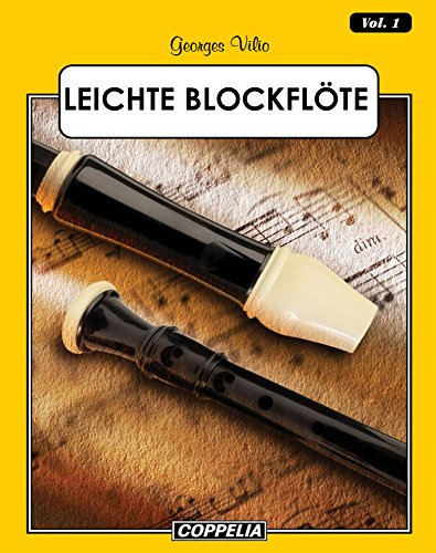 Leichte Blockflöte Vol. 1