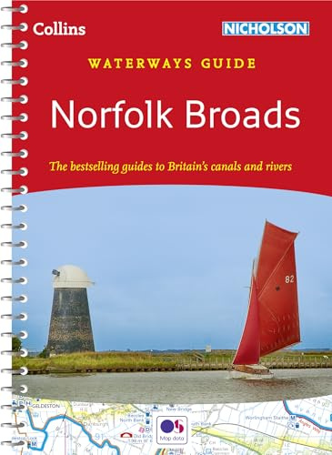 Norfolk Broads: For everyone with an interest in Britain’s canals and rivers (Collins Nicholson Waterways Guides)