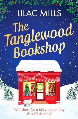 The Tanglewood Bookshop: A fun, festive cosy romance (Tanglewood Village series, 4)