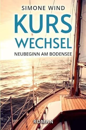 Kurswechsel: Neubeginn am Bodensee
