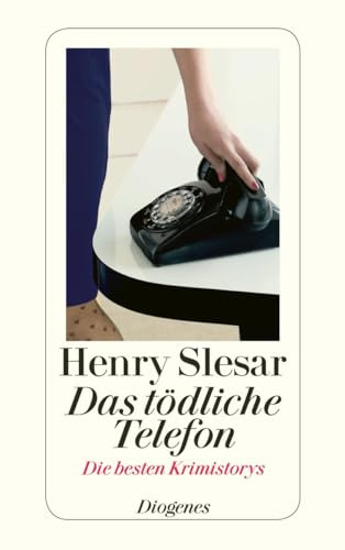 Das tödliche Telefon: Die besten Krimistorys (detebe)