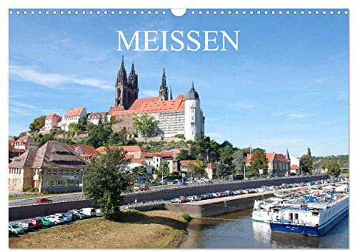 CALVENDO - Meißen (Wandkalender 2027 DIN A3 quer), Monatskalender: Impressionen aus Meißen