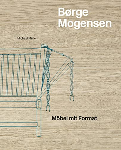 Borge Mogensen - Mobel mit Format /allemand