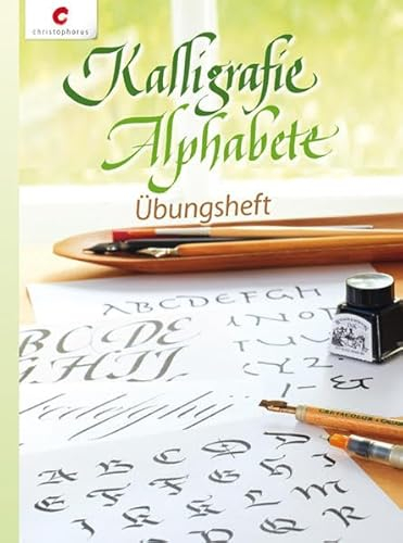 Kalligrafie Alphabete: Übungsheft