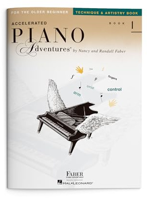 Nancy faber : piano adventures for the older beginner tech bk 1: Technique & Artistry Book 1