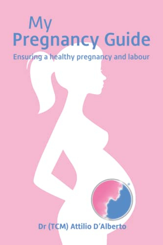My Pregnancy Guide: Ensuring a Healthy Pregnancy & Labour