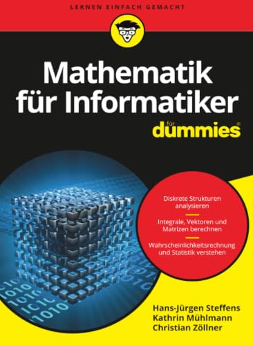 Mathematik für Informatiker für Dummies