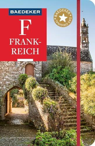 Baedeker Reiseführer Frankreich: mit praktischer Karte EASY ZIP