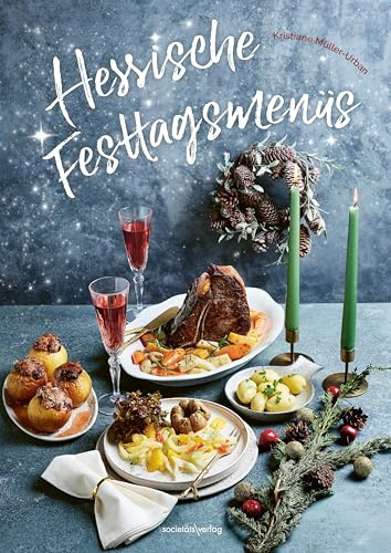 Hessische Festtagsmenüs: Drei-Gänge-Menüs mit Fleisch, Fisch, vegetarisch und vegan