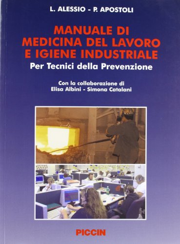 Manuale di medicina del lavoro e igiene industriale