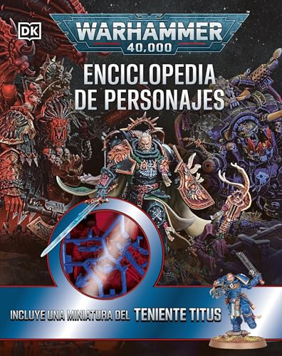 Warhammer 40.000 Enciclopedia de personajes. Incluye miniatura
