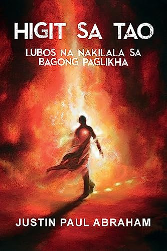 HIGIT SA TAO LUBOS NA NAKILALA SA BAGONG PAGLIKHA