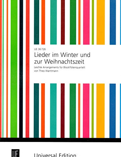 Lieder im Winter und zur Weihnachtszeit: Blockflötenquartett. Partitur.