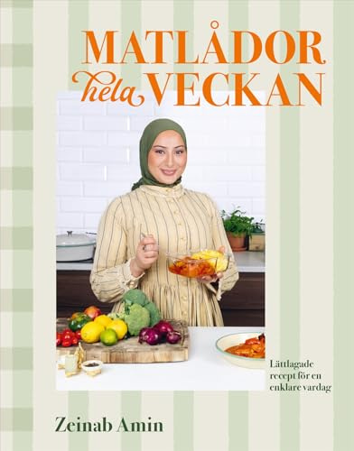 Matlådor hela veckan : Lättlagade recept för en enklare vardag