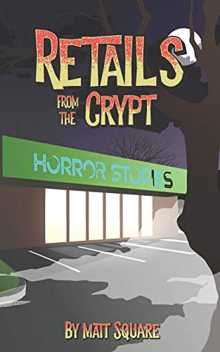 Retails from the Crypt