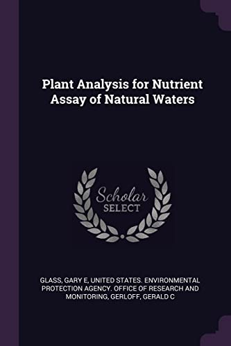 Plant Analysis for Nutrient Assay of Natural Waters
