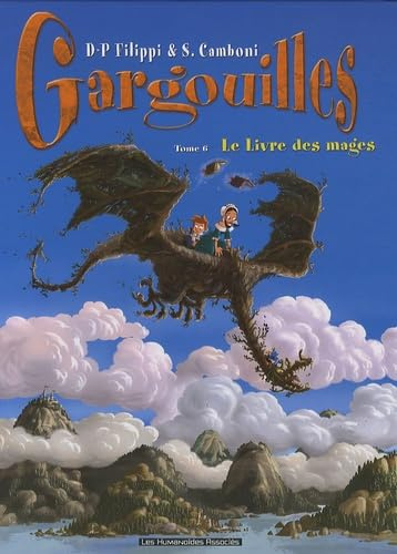 Gargouilles T06: Le livre des mages