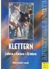 Klettern: Lehren - Lernen - Erleben