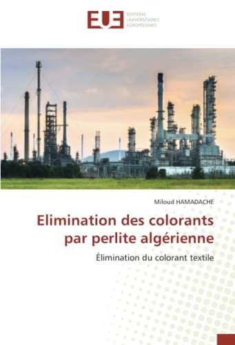 Elimination des colorants par perlite algérienne: Élimination du colorant textile